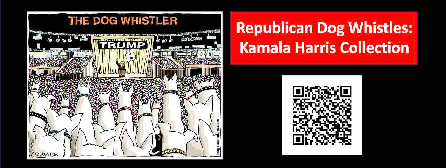 Republican Dog Whistles: Kamala Harris Collection