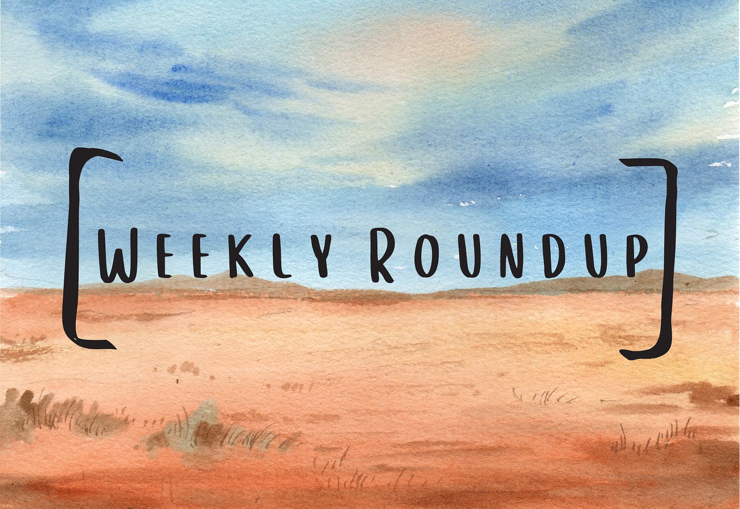 Image reads "Weekly Roundup."