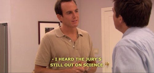 screen grab from "Arrested Development" showing Job talking to Michael. The caption reads "I heard the jury is still out on science."