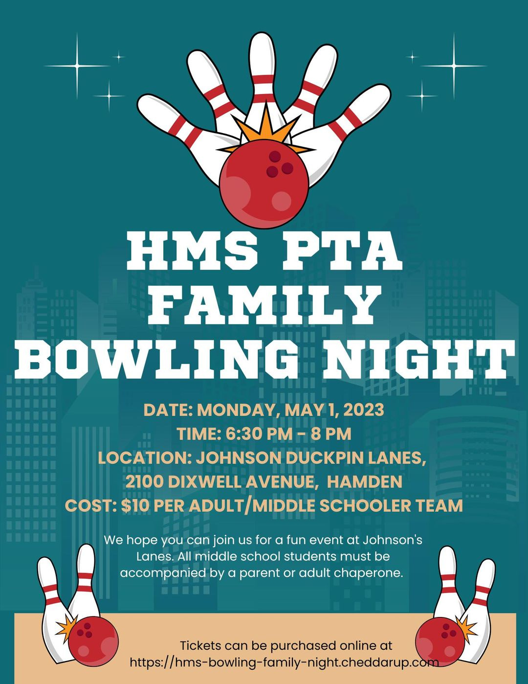 May be an image of text that says 'HMS PTA FAMILY BOWLING NIGHT DATE: MONDAY, MAY1 2023 TIME: PM PM LOCATION: JOHNSON DUCKPIN LANES, 2100 DIXWELL AVENUE, HAMDEN COST: $10 PER MIDDLE SCHOOLER TEAM We hope you can join us for a fun event at Johnson's Lanes. All middle school students must be accompanied by parent or adult chaperone. Tickets can be purchased online at hp/'