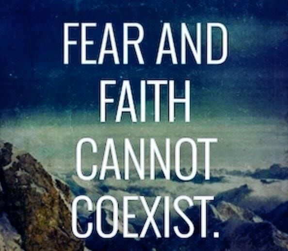 Fear and faith cannot coexist. | Faith, Faith quotes, Quotes about god