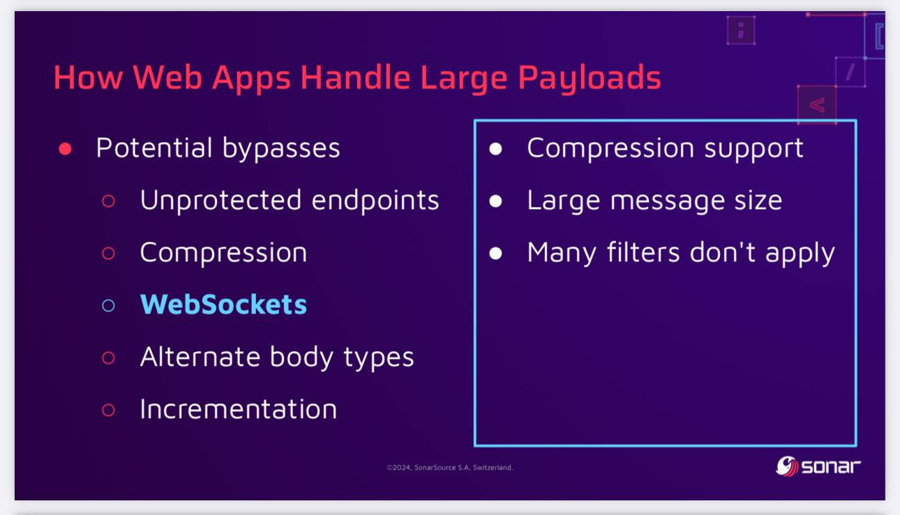 How Web Apps Handle Large Payloads. Potential bypasses: - Unprotected endpoints - Compression - WebSockets (highlighted) - Alternate body types - Incrementation.  Next to WebSockets:  - Compression support - Large message size - Many filters don't apply