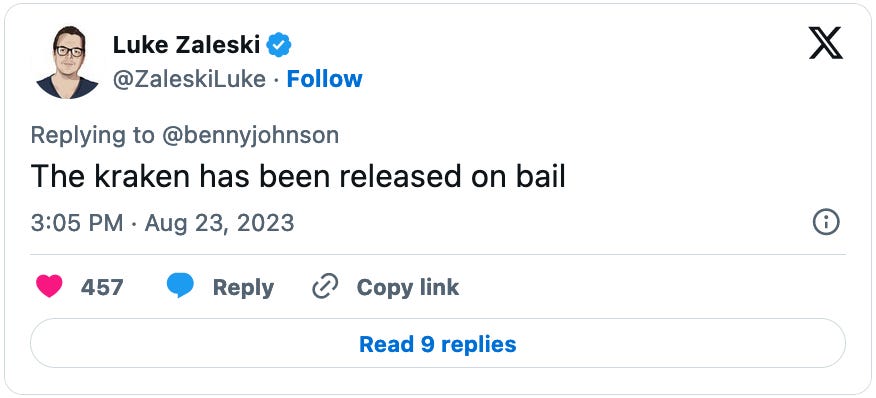 August 23, 2023 tweet from Luke Zaleski reading, "The kraken has been released on bail."