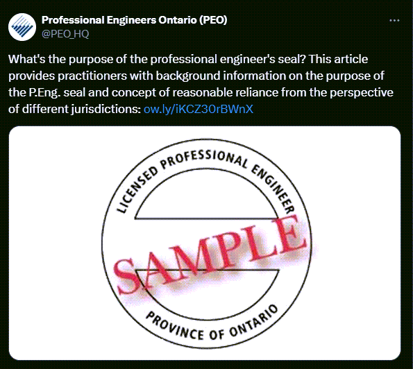 A tweet by Professional Engineers Ontario reads: What's the purpose of the professional engineer's seal? This article provides practitioners with background information on the purpose of the P.Eng. seal and concept of reasonable reliance from the perspective of different jurisdictions: http://ow.ly/iKCZ30rBWnX.