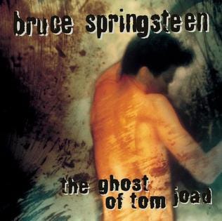 Album cover for The Ghost of Tom Joad by Bruce Springsteen