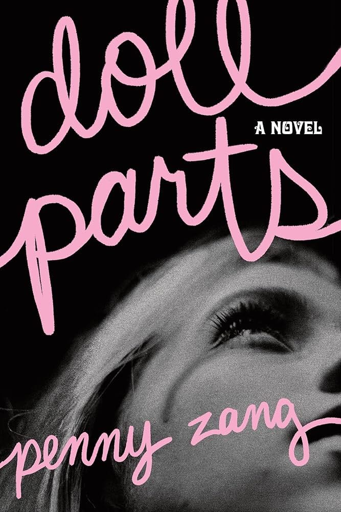 Doll Parts: A Novel: Zang, Penny: 9781464228148: Amazon.com: Books
