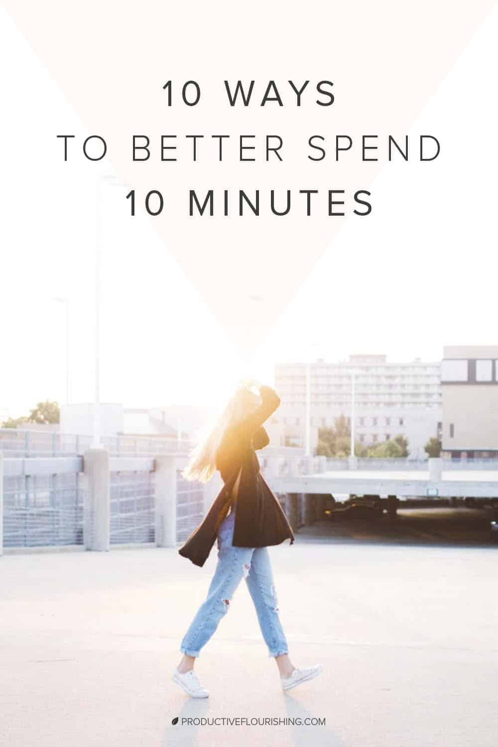 Here are 10 productive ways to spend 10 free minutes. When we have ten spare minutes, we often flip to Facebook, investigate Instagram, or putter off to see if the coffee’s finished brewing. However, we might put our free time to better use, using them to energize our small business productivity levels or reach unrealized entrepreneurship goals.  #timemanagement #entrepreneurshipgoals #productiveflourishing 