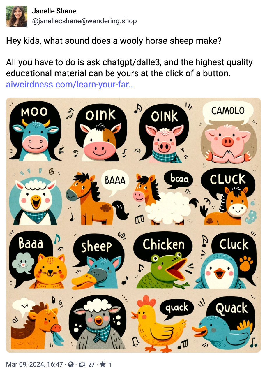 Hey kids, what sound does a wooly horse-sheep make?  All you have to do is ask chatgpt/dalle3, and the highest quality educational material can be yours at the click of a button.
