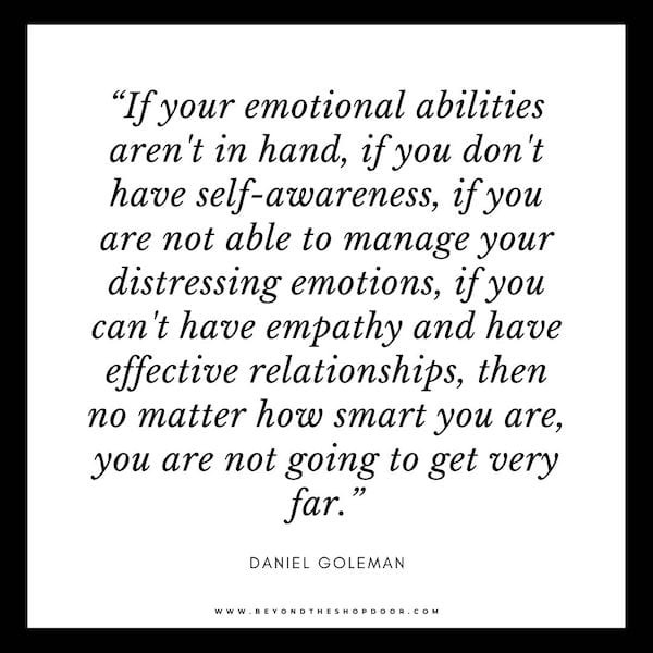 35 Powerful Quotes on the Importance of Emotional Intelligence! - Beyond  The Shop Door