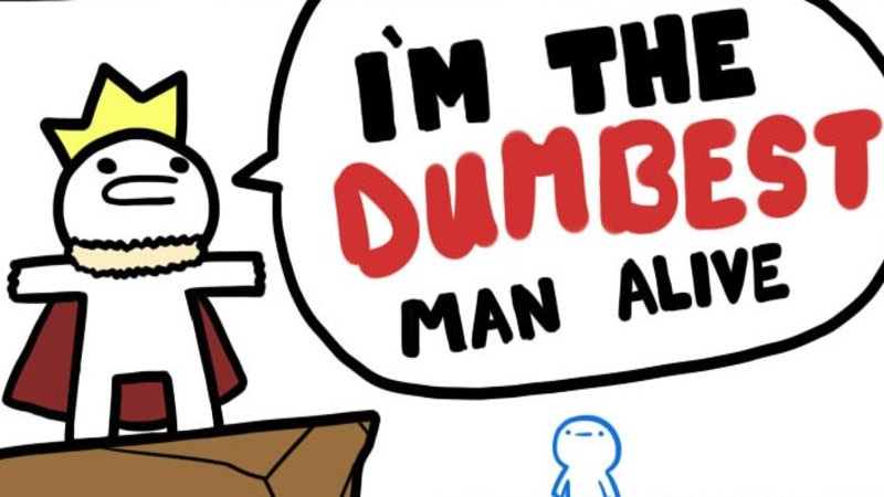 Dumbest Man Alive | Know Your Meme