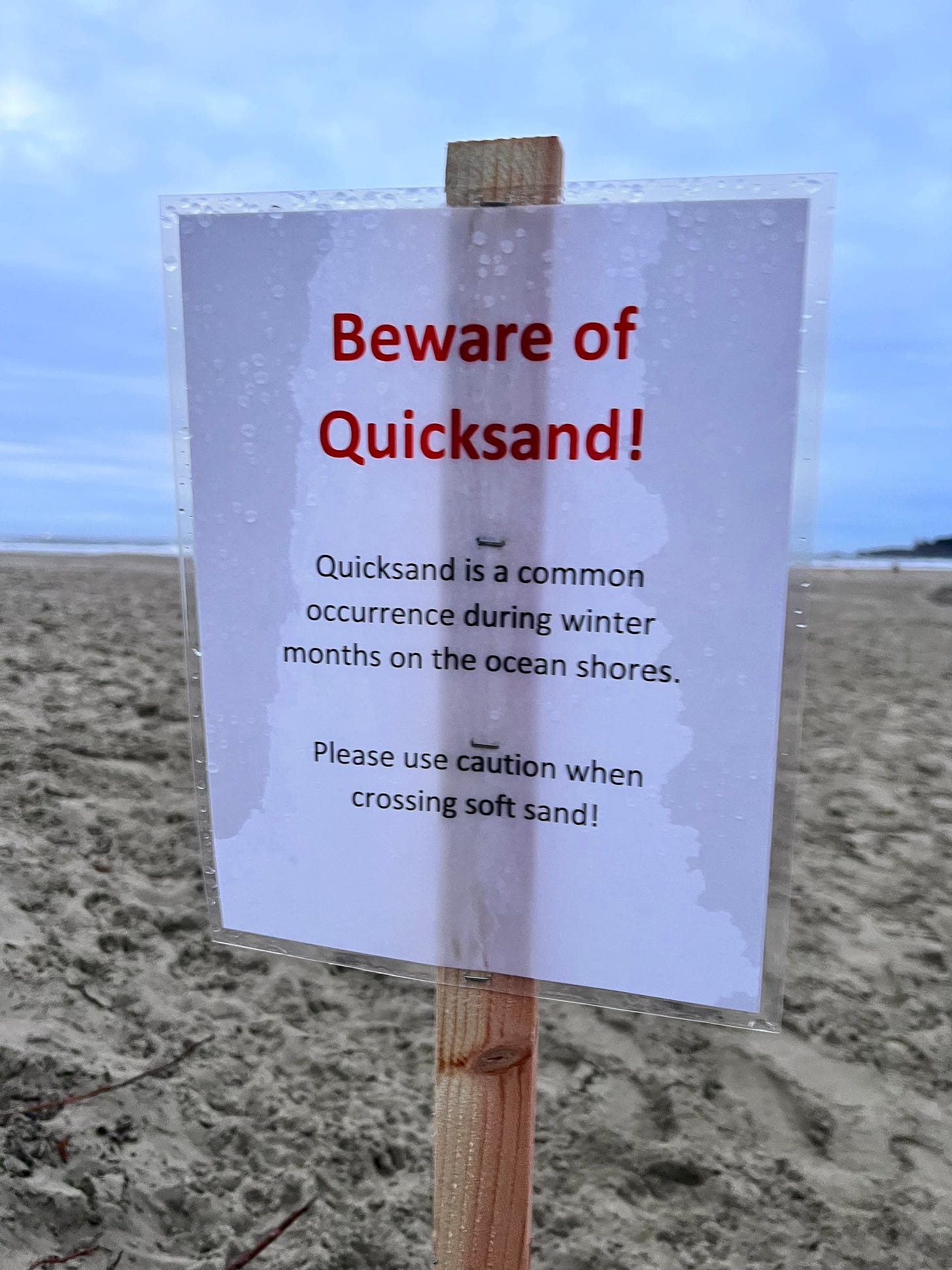 Beware of Quicksand! 