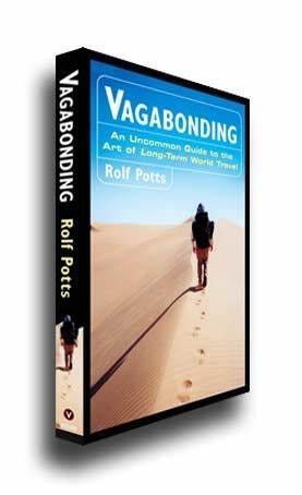 the cover of the book Vagabonding by Rolf Potts, which features a man wearing a backpack, walking away form the camera on the crest of a tall sand dune under a blue sky