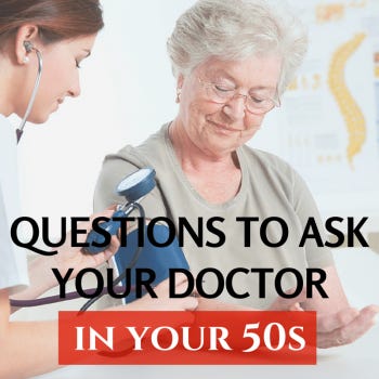 Questions to Ask Your Doctor in Your 50s