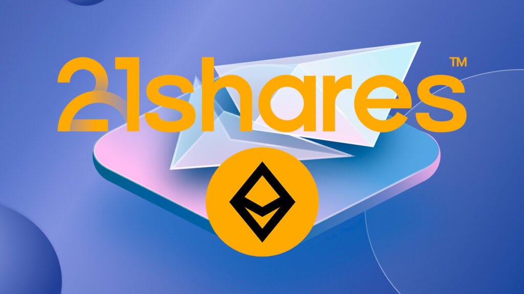 21Shares Introduces Staking to Its Ethereum ETP for European Investors -  Crypto Economy