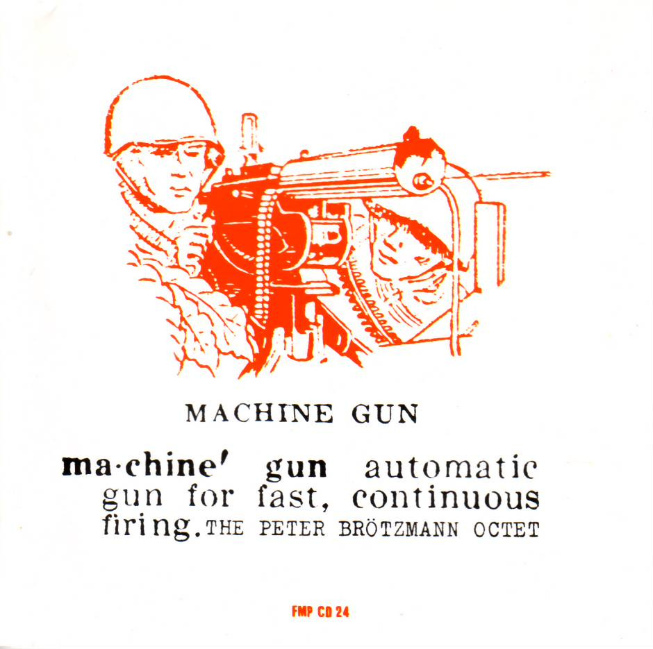Peter Brötzmann - Machine Gun album cover