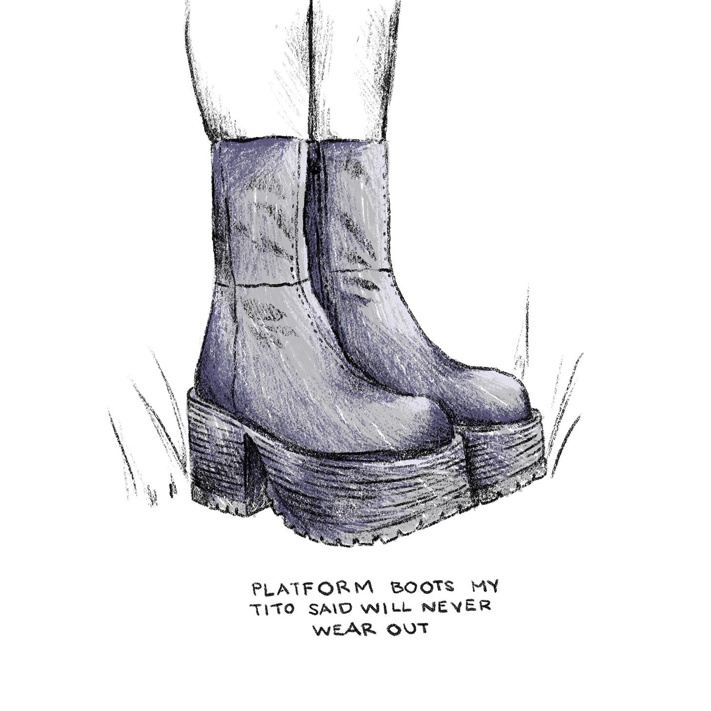 platform boots my tito said will never wear out, pencil illustration of black leather boots