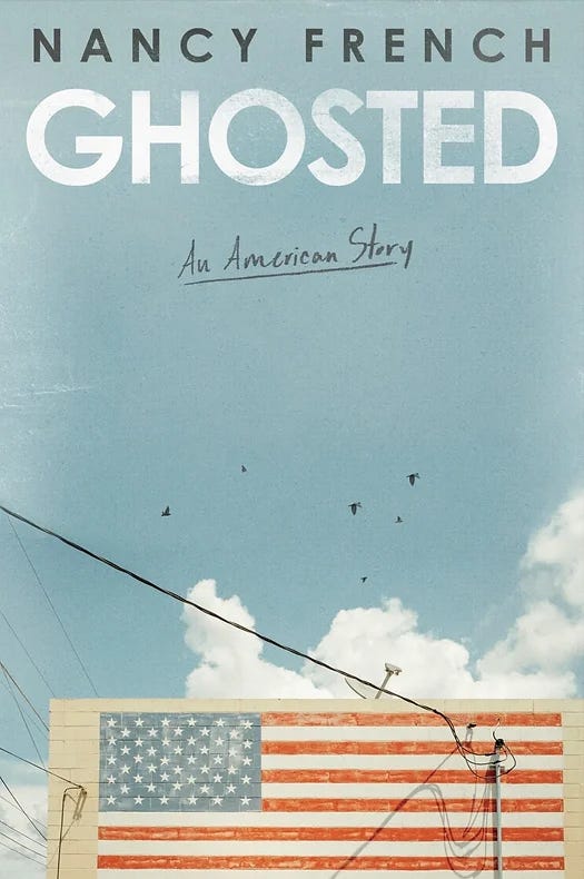 Cover of Nancy French's Book "Ghosted: An American Story"