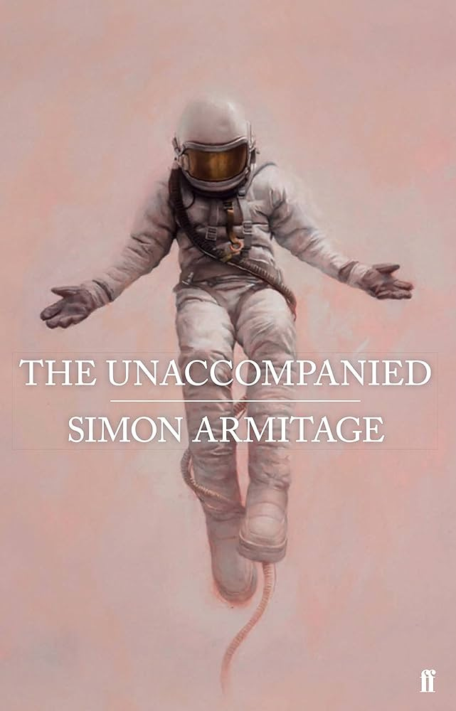 Cover of Simon Armitage, The Unaccompanied