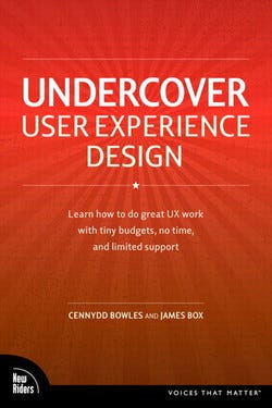 Undercover User Experience Design