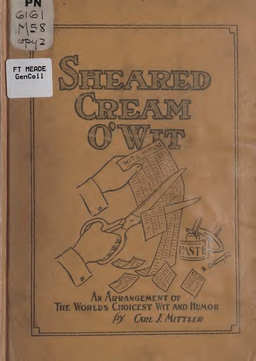 the cover of Sheared Cream o'Wit a collection of humorous clippings from historical newspapers published in 1923 by Carl J Mittler