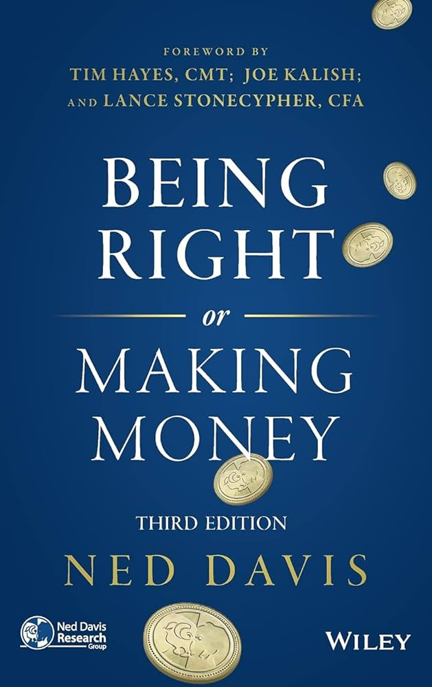 Amazon.com: Being Right or Making Money: 9781118992067: Davis, Ned: Books