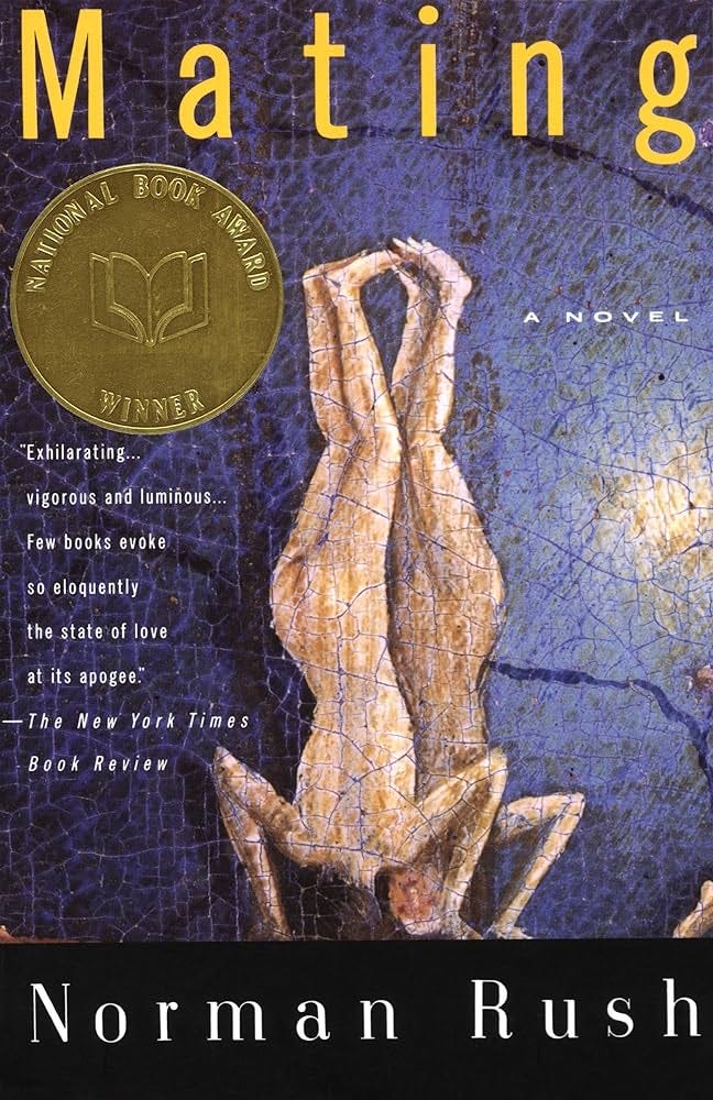 Mating: A Novel (National Book Award Winner): Rush, Norman: 9780679737094:  Amazon.com: Books