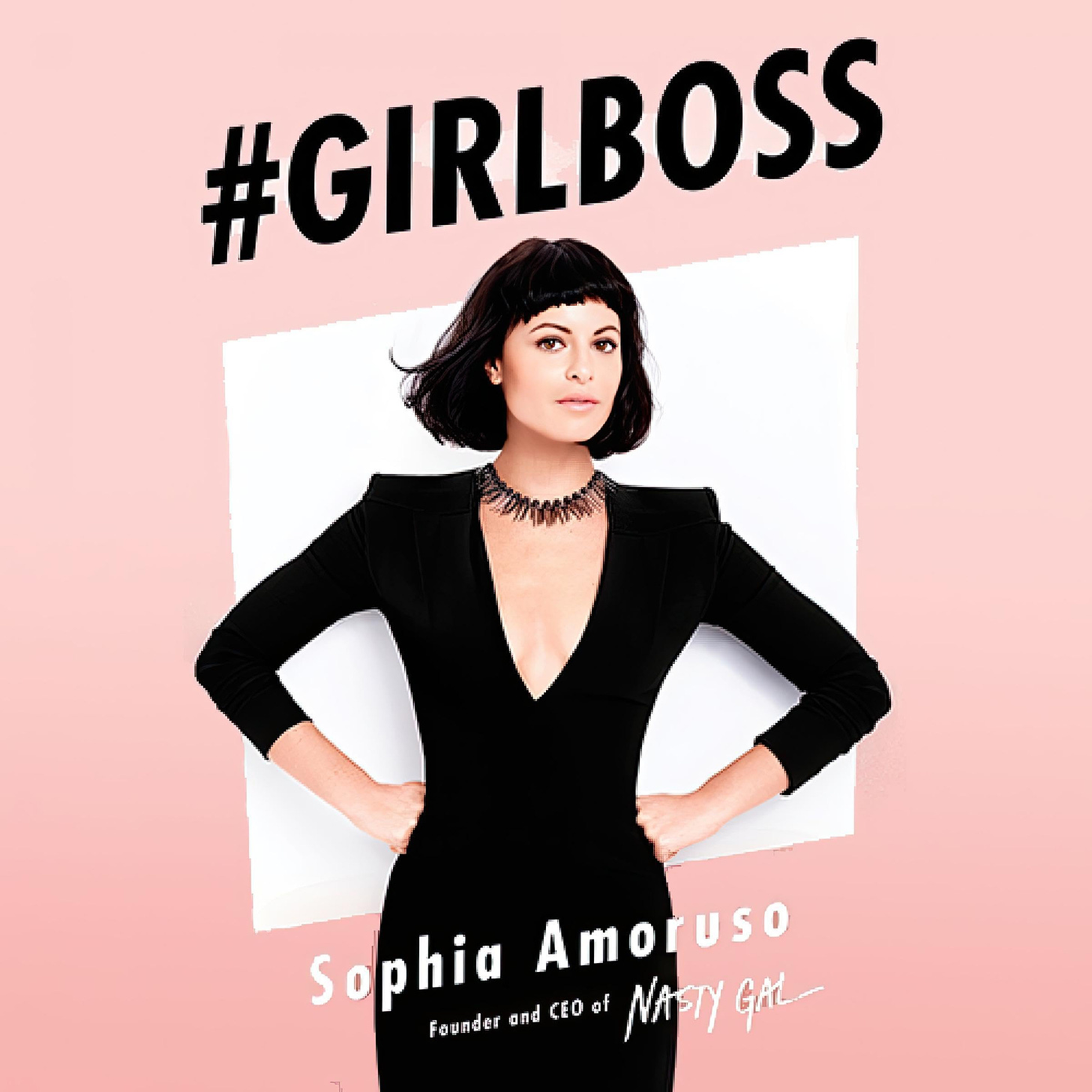 Girlboss by Sophia Amoruso | Goodreads