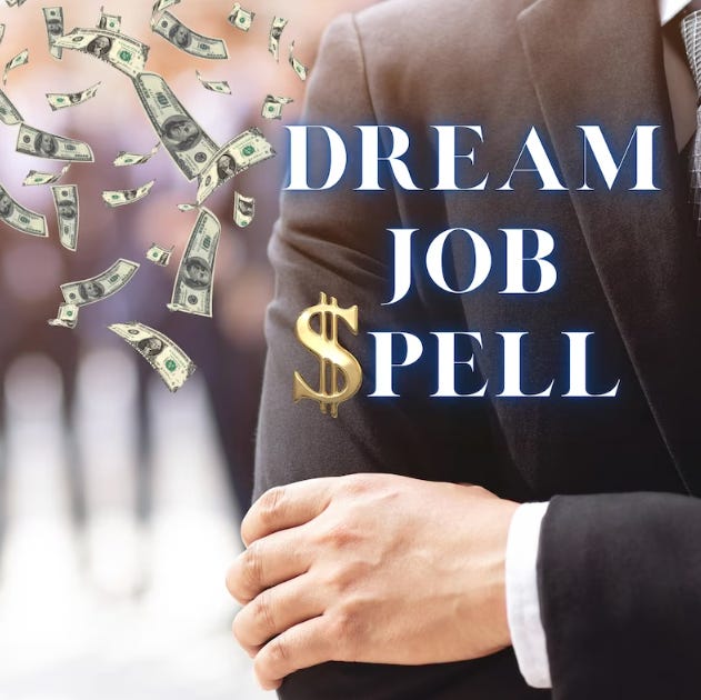 Dream Job Spell