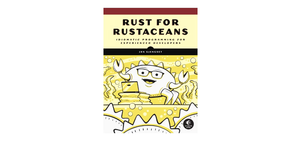 Rust for Rustaceans