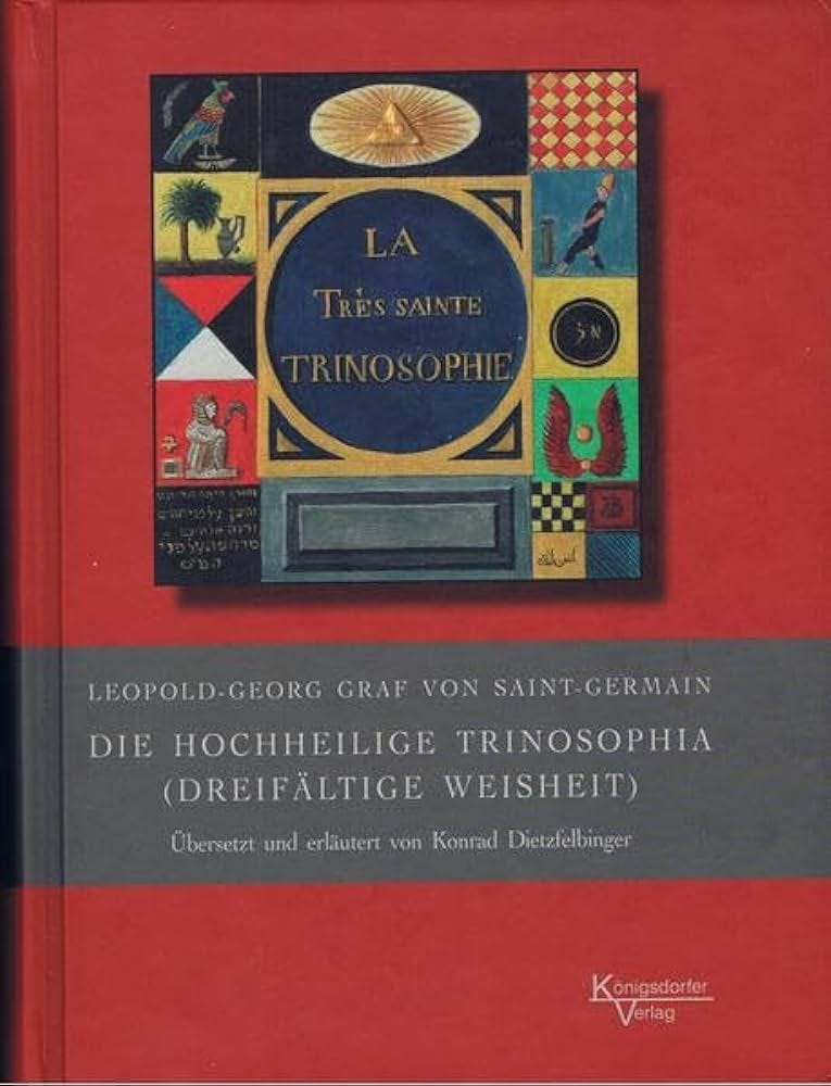 Die hochheilige Trinosophia: 9783938156193: Konrad Dietzfelbinger: Books -  Amazon.com