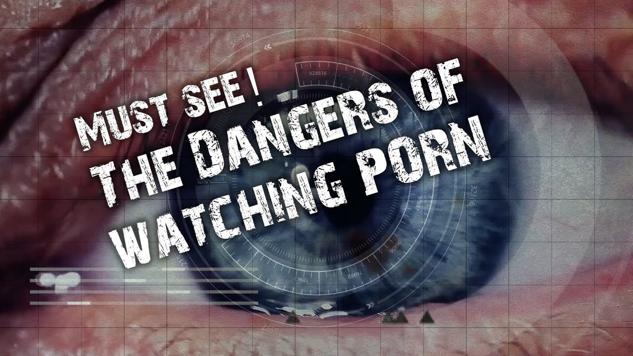 The Dangers of Pornography! - SHOCKING MUST SEE! - YouTube