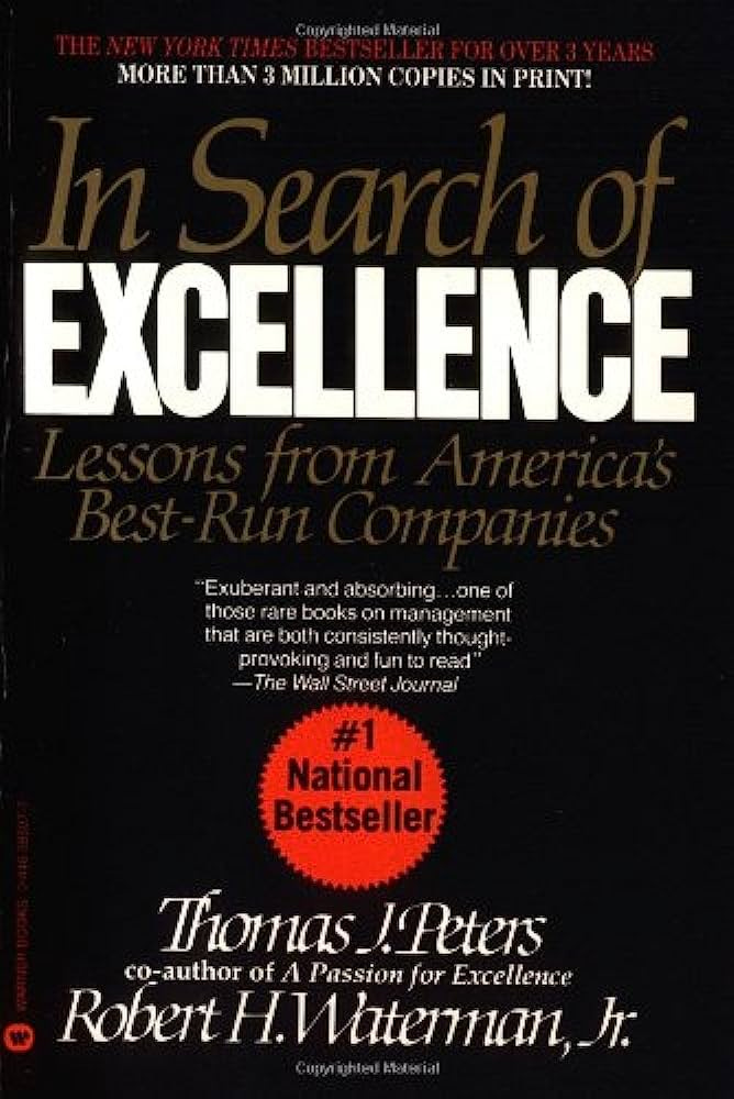In Search of Excellence: Lessons from Americas Best Run Companies:  Waterman, Jr., Robert H, Peters, Thomas J: 9780446385077: Amazon.com: Books