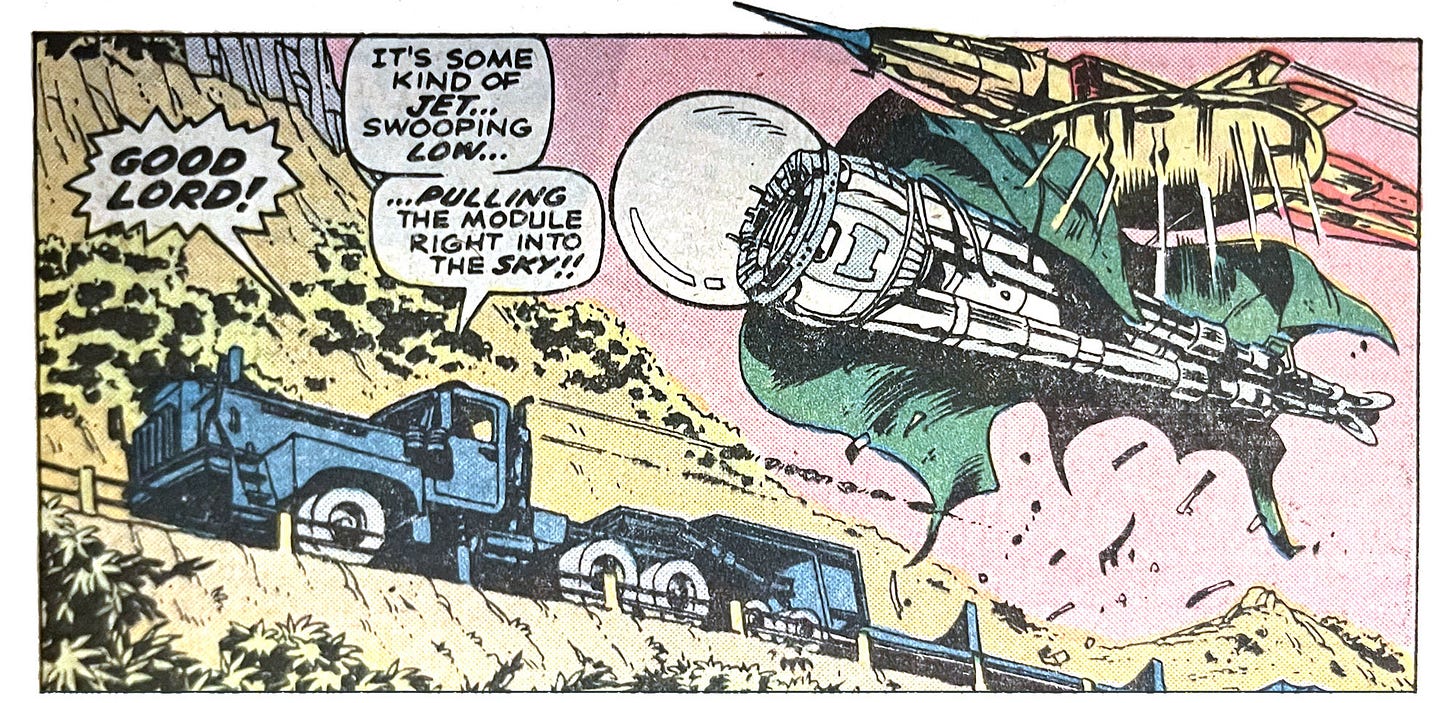 A sci-fi-looking jet plucks a weird-looking vehicle from a flatbed trailer attached to a big rig truck. Someone inside the truck says, “Good Lord! It’s some kind of jet… swooping low… pulling the module right into the sky!!”