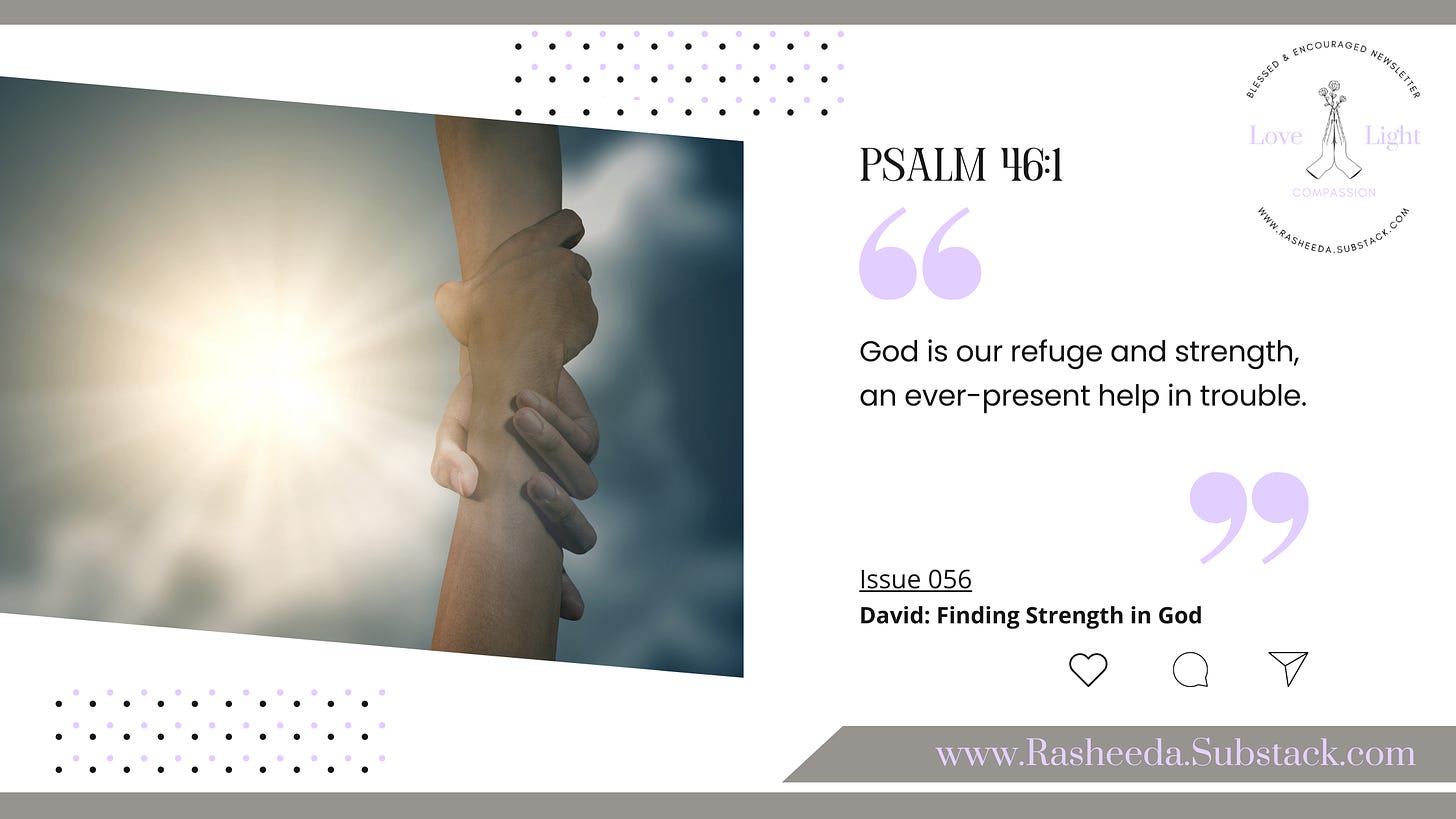 Issue 056 | Finding Strength In God