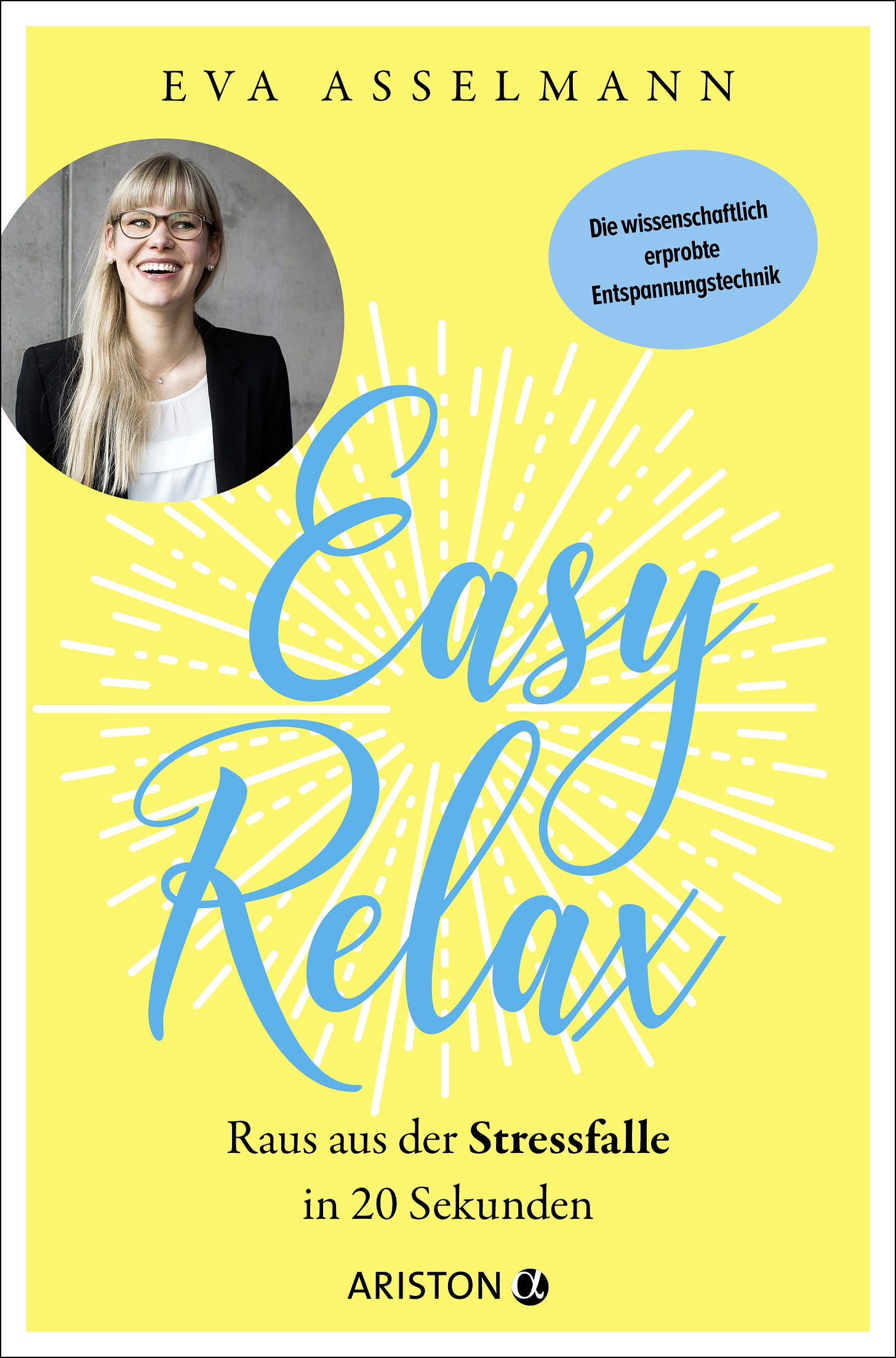Buchcover: Easy Relax. Raus aus der Stressfalle in 20 Sekunden. 
