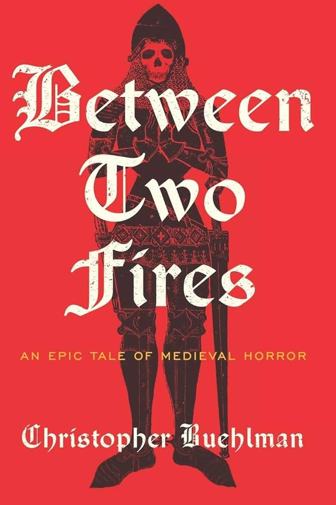 Between Two Fires: Buehlman, Christopher: 9798662731349: Amazon.com: Books