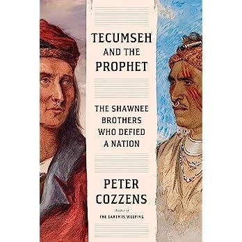Tecumseh and the Prophet: The Shawnee Brothers Who Defied a Nation (book cover)