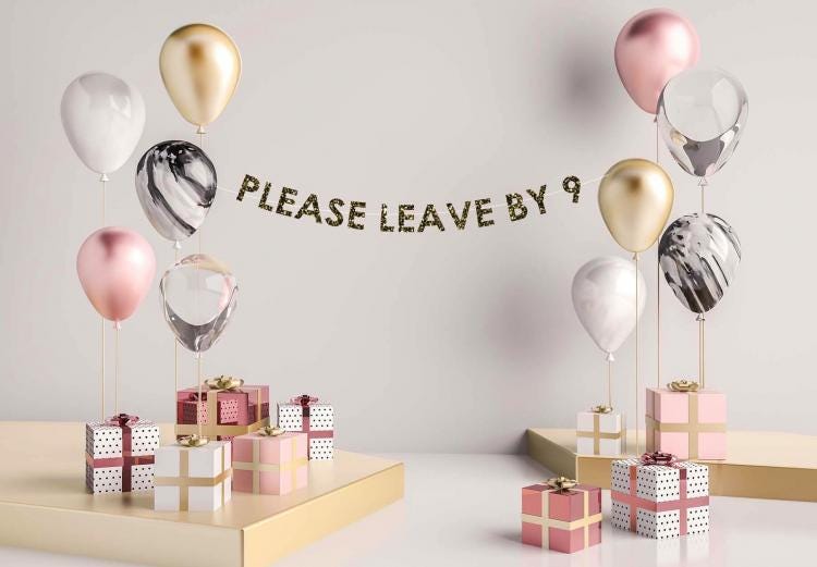 Please Leave By 9 Party Banner