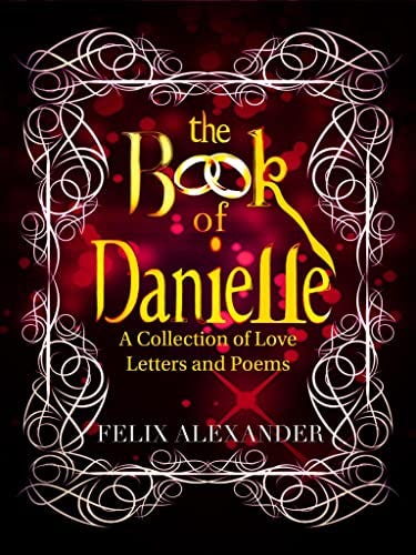 Book cover of The Book of Danielle by Felix Alexander