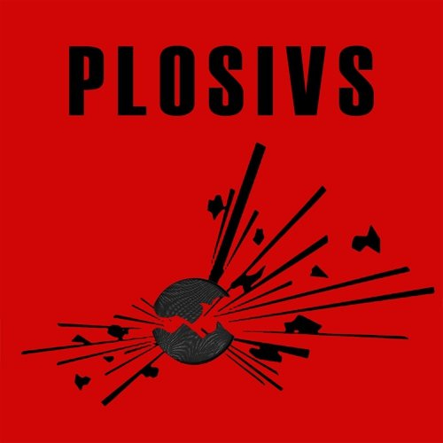 PLOSIVS - "PLOSIVS" | Album Review — POST-TRASH