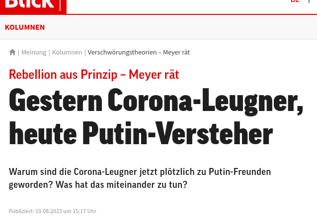Rébellion par principe - Meyer conseille - Hier, négationniste du Covid, aujourd'hui, sympathisant de Poutine - Pourquoi les négationnistes du Covid sont-ils soudain devenus des amis de Poutine ? Quel rapport entre les deux ?