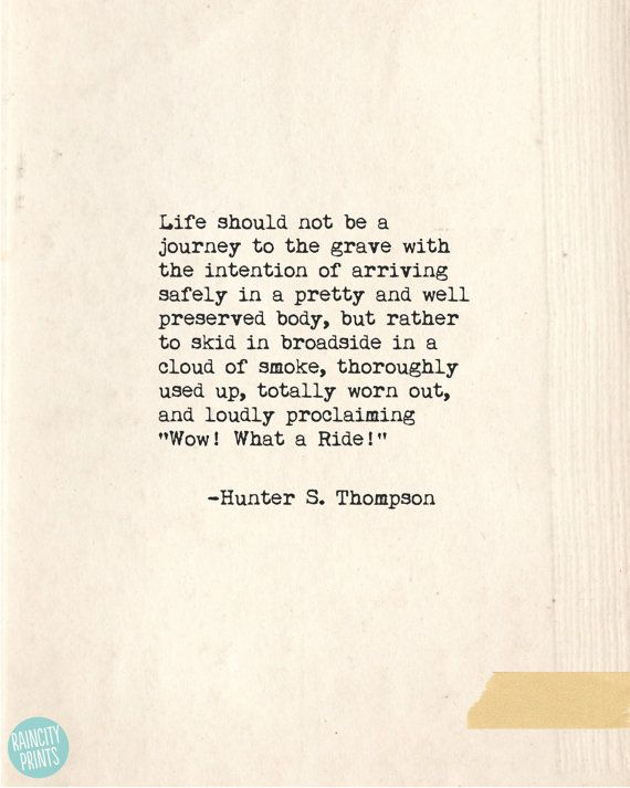 Hunter S Thompson Quote. Inspirational Art Print. Typographic - Etsy Canada Hunter S Thompson Quote. Inspirational Art Print. Typographic - Etsy Canada