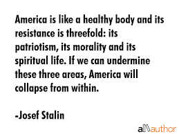 America is like a healthy body and its... - Quote
