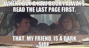 YARN | When I buy a new book I always read the last page first. That, my  friend, is a dark side. | When Harry Met Sally... (1989) | Video clips by  quotes | 69d4036c | 紗