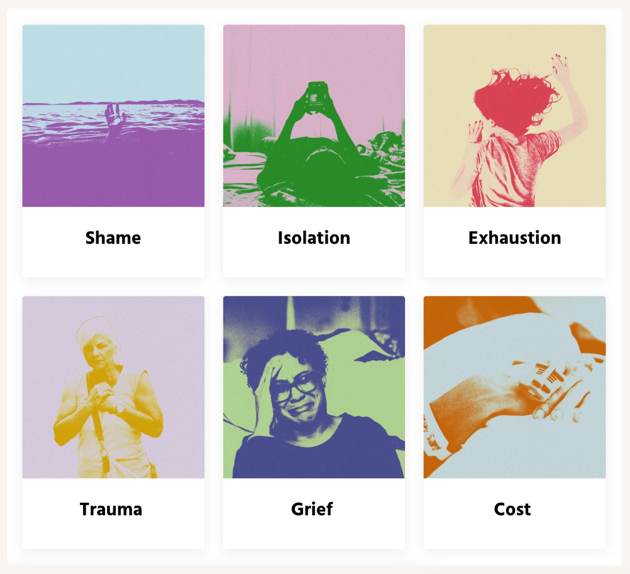 Shows six colourful artsy images each paired with a word. The words say, "Shame, Isolation, Exhaustion, Trauma, Grief, and Cost."