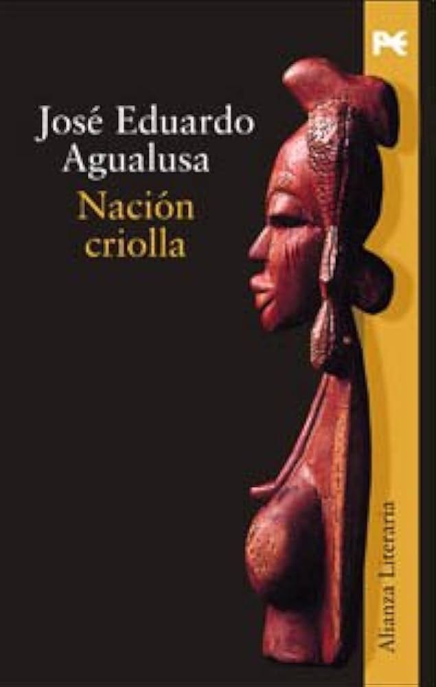 Nación criolla (Alianza Literaria (Al)) : Agualusa, José Eduardo, Losada  Castro, Basilio: Amazon.es: Libros
