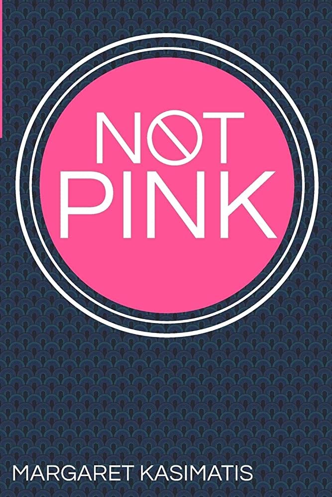 The book cover of Not Pink. Two white concentric circles surround a pink one, in which are the words "Not Pink". In the background is a blue pattern. The author's name is at the bottom.