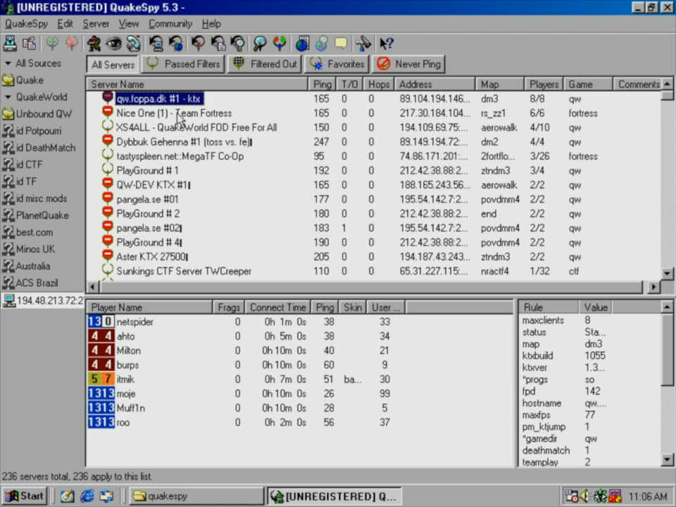 QuakeSpy, which later became GameSpy. In the late 90s, this was the  software we were using to play the original Team Fortress back when it was  just a mod for Quake :