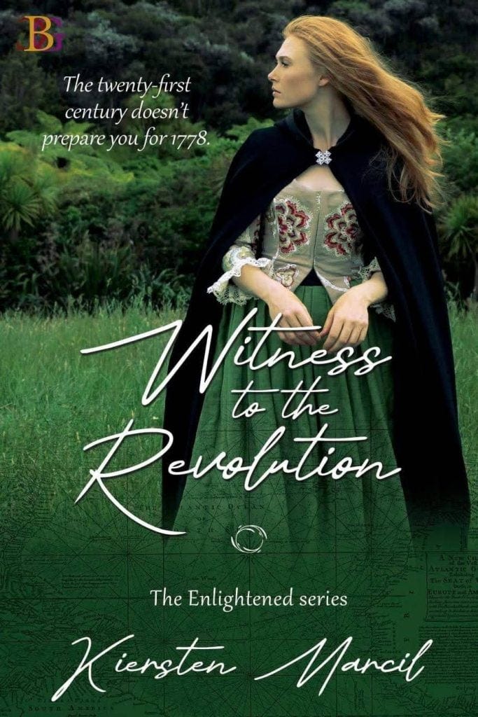 Book cover of "Witness to the Revolution". A woman in an ornate green dress stands in a grassy field looking wistfully to the left. A tagline in the upper-left says "The twenty-first century doesn't prepare you for 1778". Beneath that is text that indicates this book is part of "The Enlightened" series, and the author is Kiersten Marcil.