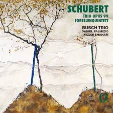 Schubert: Piano Trio in B-flat & Trout Quintet / Busch Trio – ArkivMusic